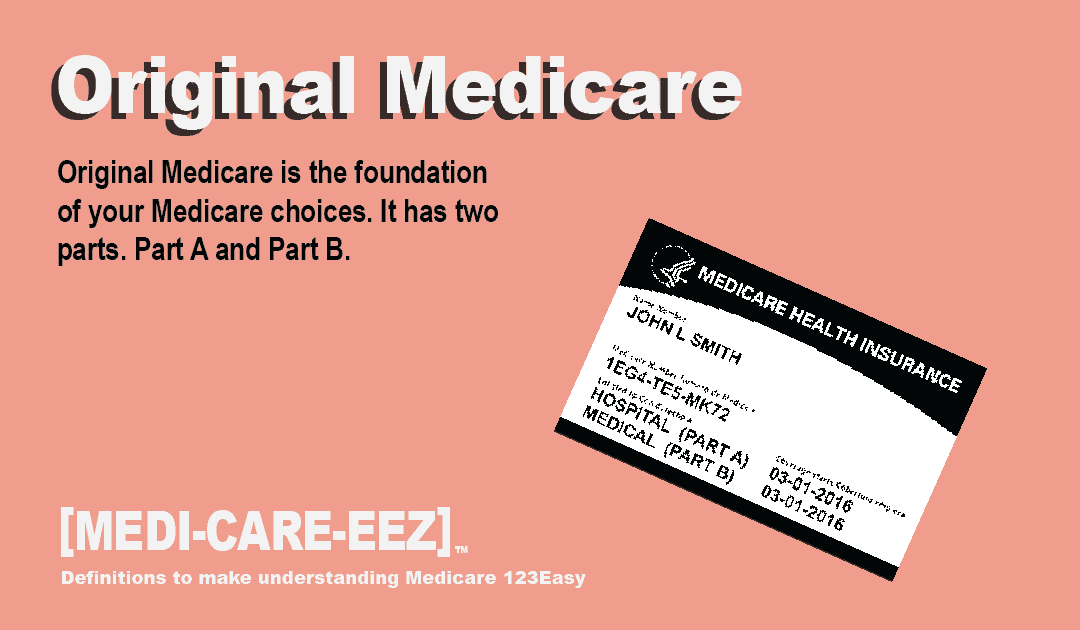 Original Medicare | Medi-care-eez