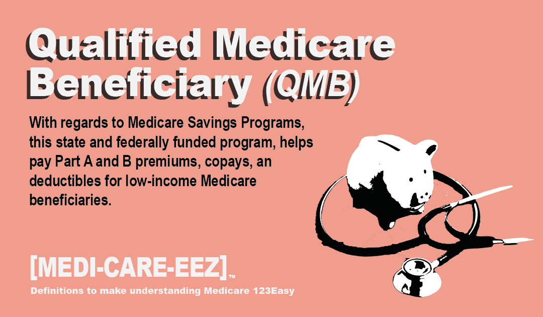 Qualified Medicare Beneficiary | Medi-care-eez