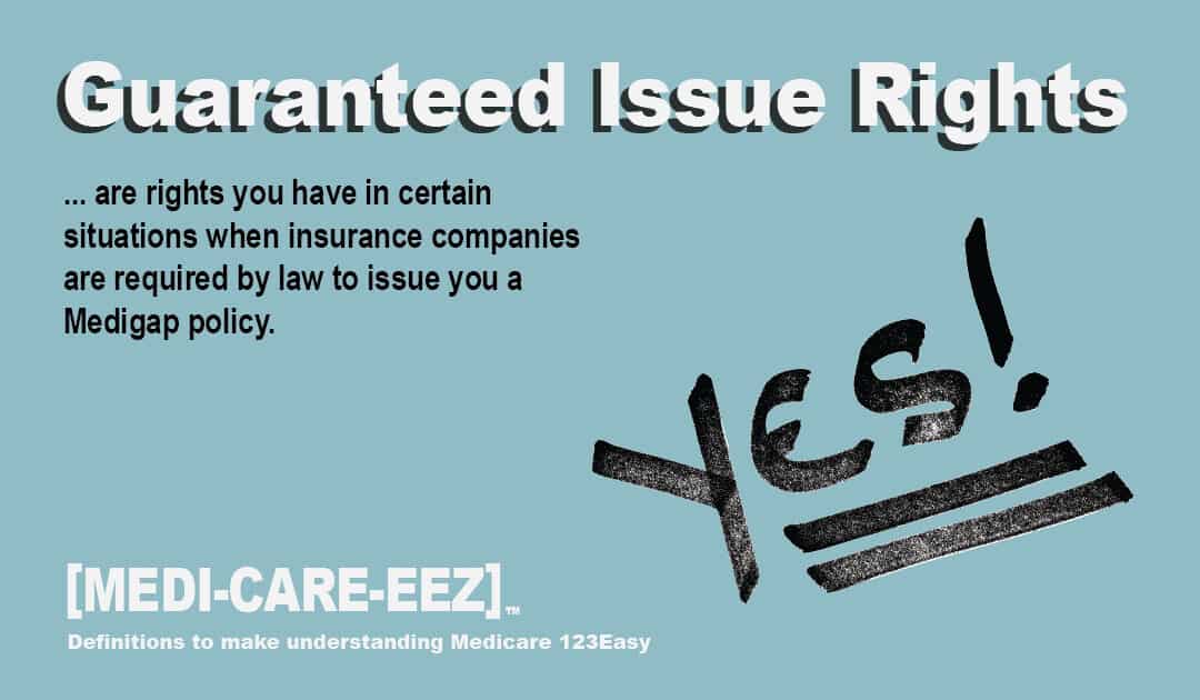Guaranteed Issue Rights | Medi-care-eez