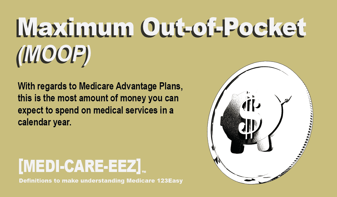 Maximum Out-of-Pocket |Medi-care-eez